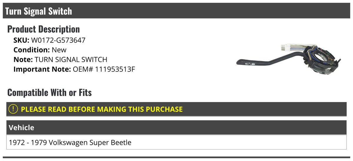 Turn Signal Switch - Compatible with 1972-1979 Volkswagen Super Beetle