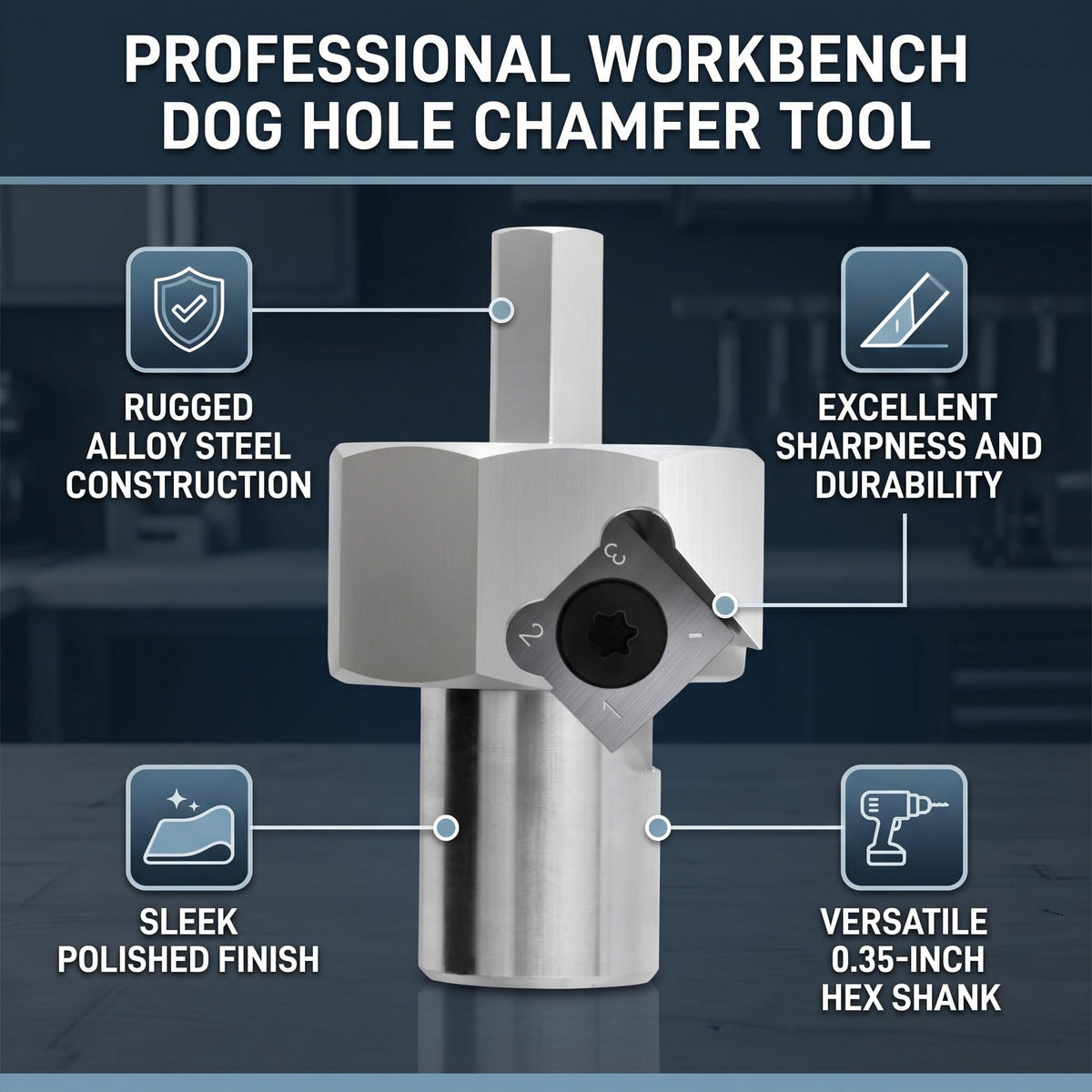 3/4 Inch Bench Dog Hole Chamfer Reamer - Alloy Steel for Woodworking, Polished Finish, Hex Shank for Electric Drills