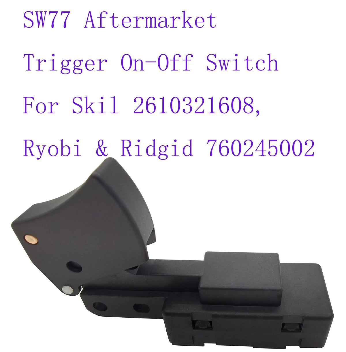 SW77 Aftermarket 20 Amp Trigger On-Off Switch for Skil 2610321608