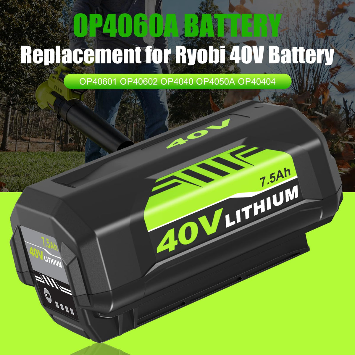 1 Pack Replacement for Ryobi 40V Battery 7.5Ah OP4075A(Green)