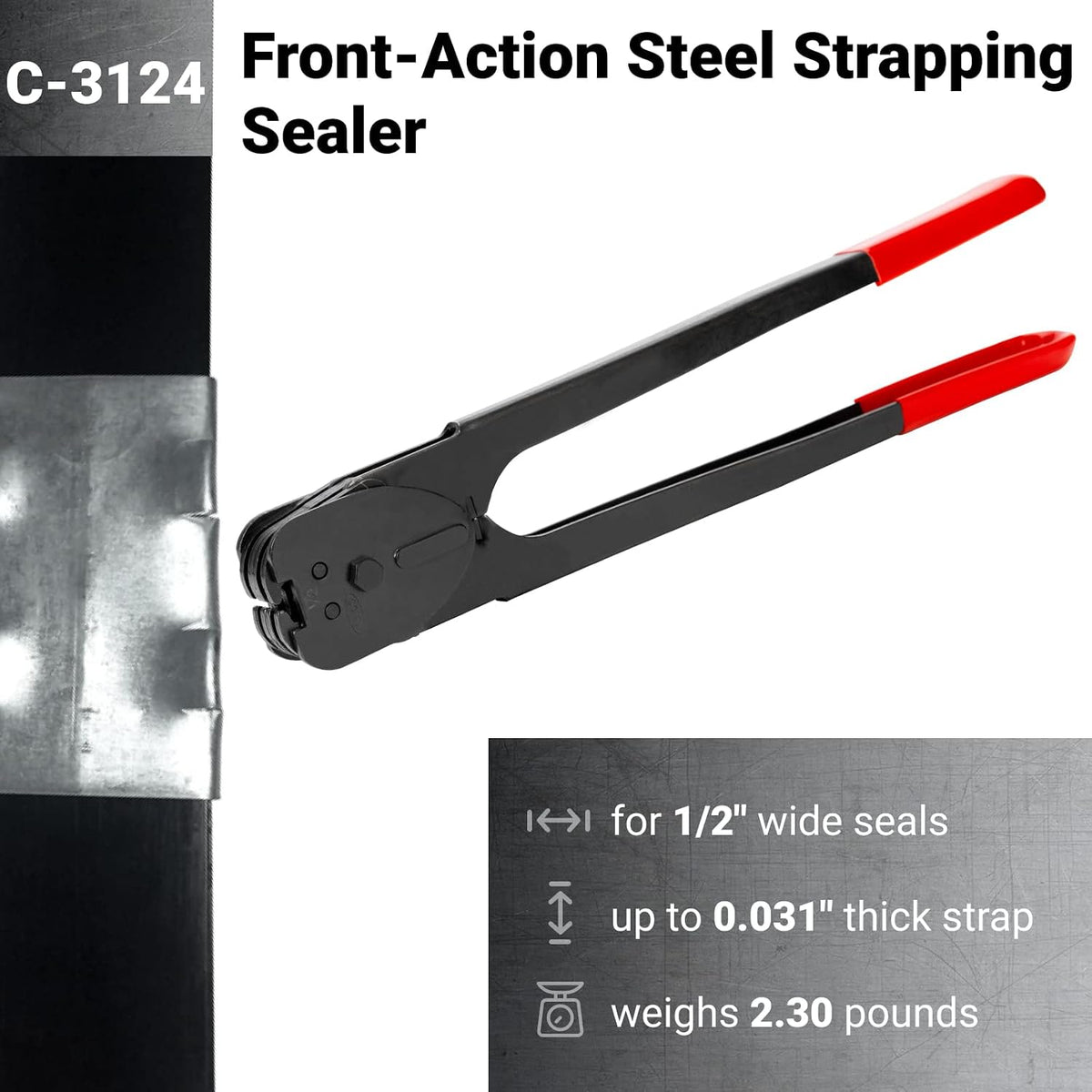 C-3124 Double-Notched Front-Action Sealer/Crimper for 1/2" Steel Strapping – Durable Tool with Long Handle – Good for