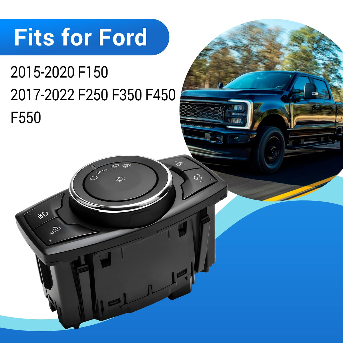 Headlight Fog Light Control Switch Fits for Ford 2015-2020 F150 2017-2022 F250 F350 F450 F550 Replace FL3Z-11654-BA