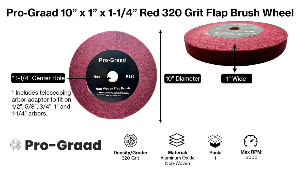 Pro-Graad Red Bench Grinder Finishing Flap Brush Wheel 10" x 1", P320 Grit