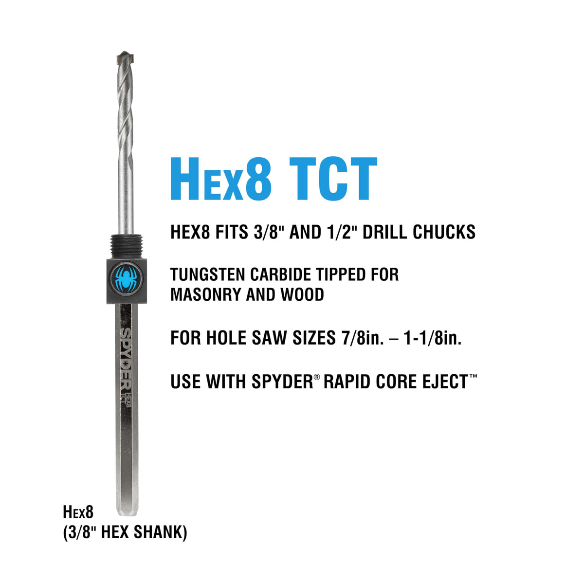 Spyder 3/8-inch Hex8 TCT Hole Saw Arbor Pilot Bit, for Masonry and Wood, Compatible with Rapid Core Eject