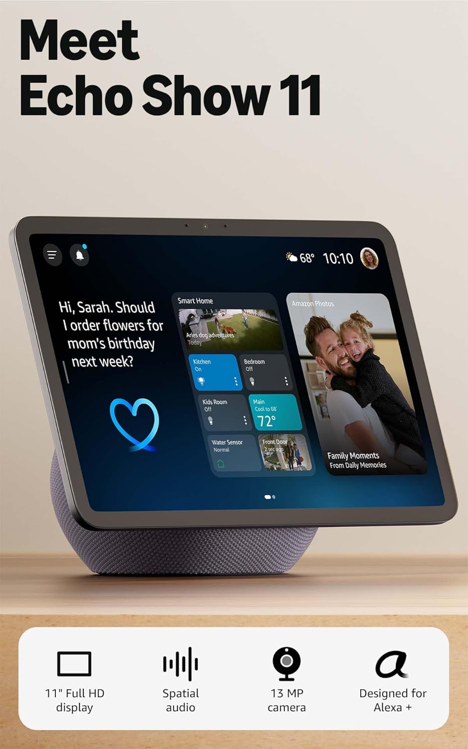 Echo Show 11 (newest model), Vibrant Full-HD 11" display with more viewing area and spatial audio, Designed for