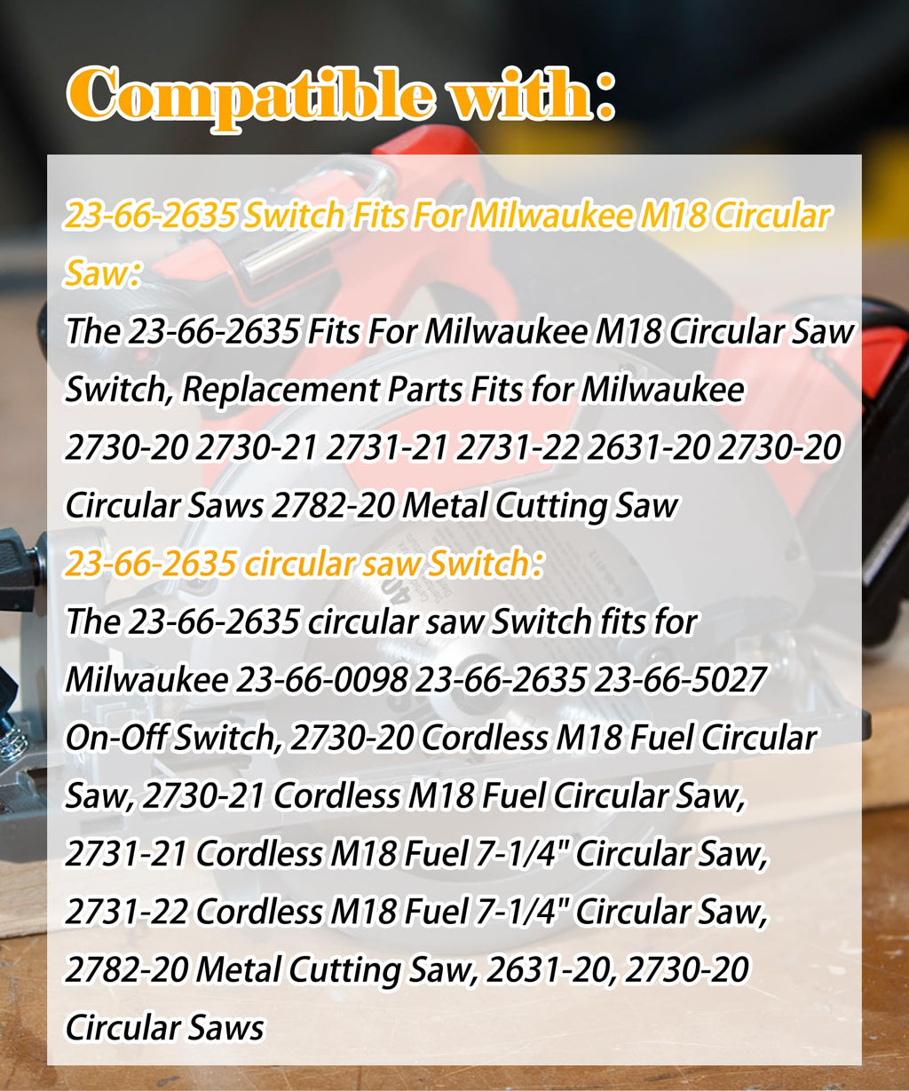 23-66-2635 M18 Circular Saw Switch Replacement Parts Fits For Milwaukee 2730-21 2731-21 2731-22 2631-20 Replace 23-66-2635 23-66-0098